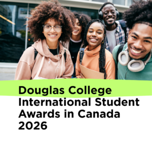 Douglas College International Student Awards in Canada 2026